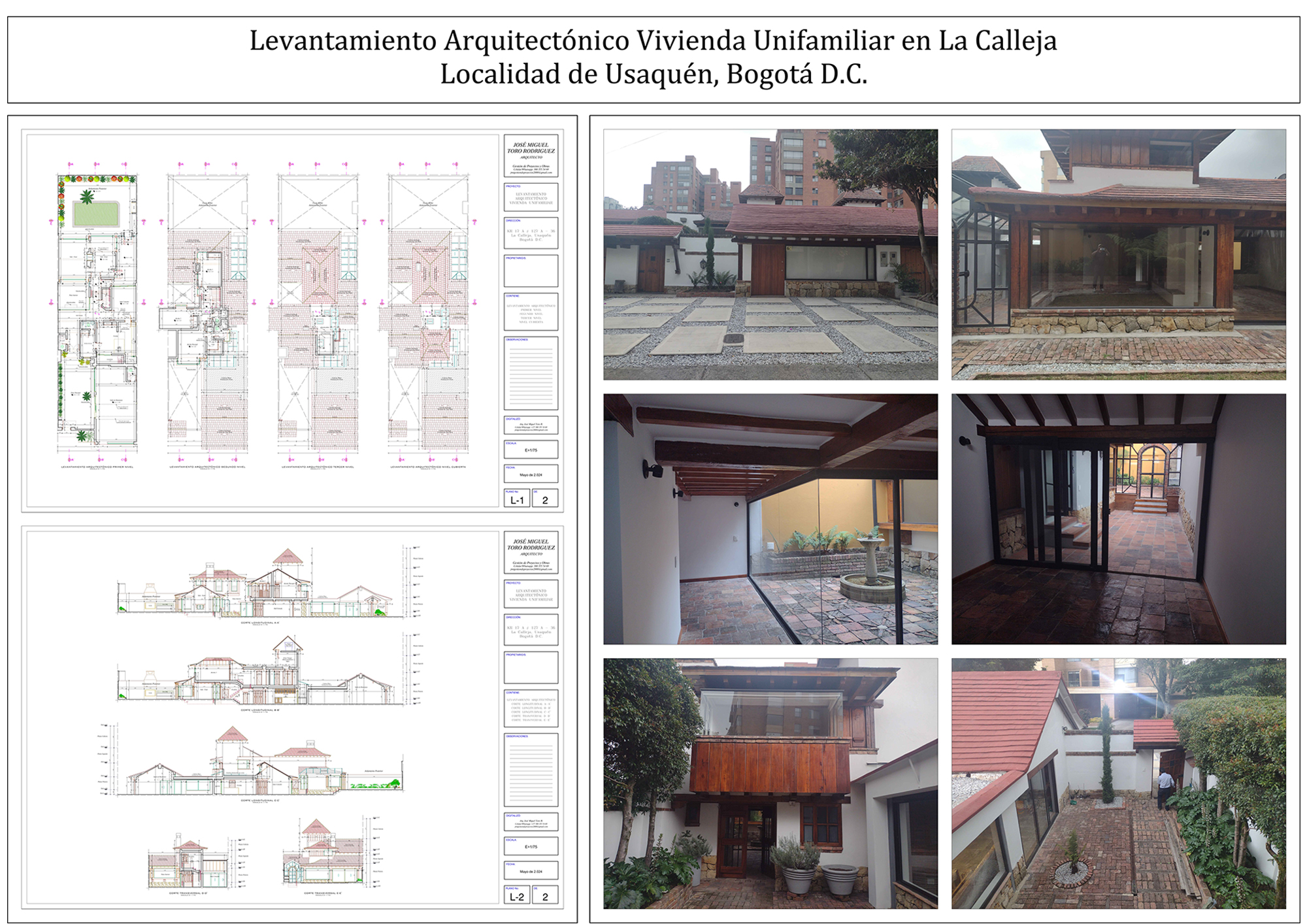 LEVANTAMIENTOS ARQUITECTÓNICOS de todo tipo de construcciones, desarrollando los planos, croquis de plantas y fachadas