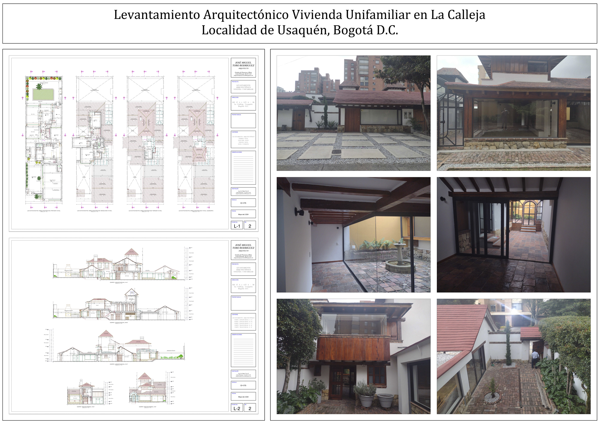 LEVANTAMIENTOS ARQUITECTÓNICOS de todo tipo de construcciones, desarrollando los planos, croquis de plantas y fachadas